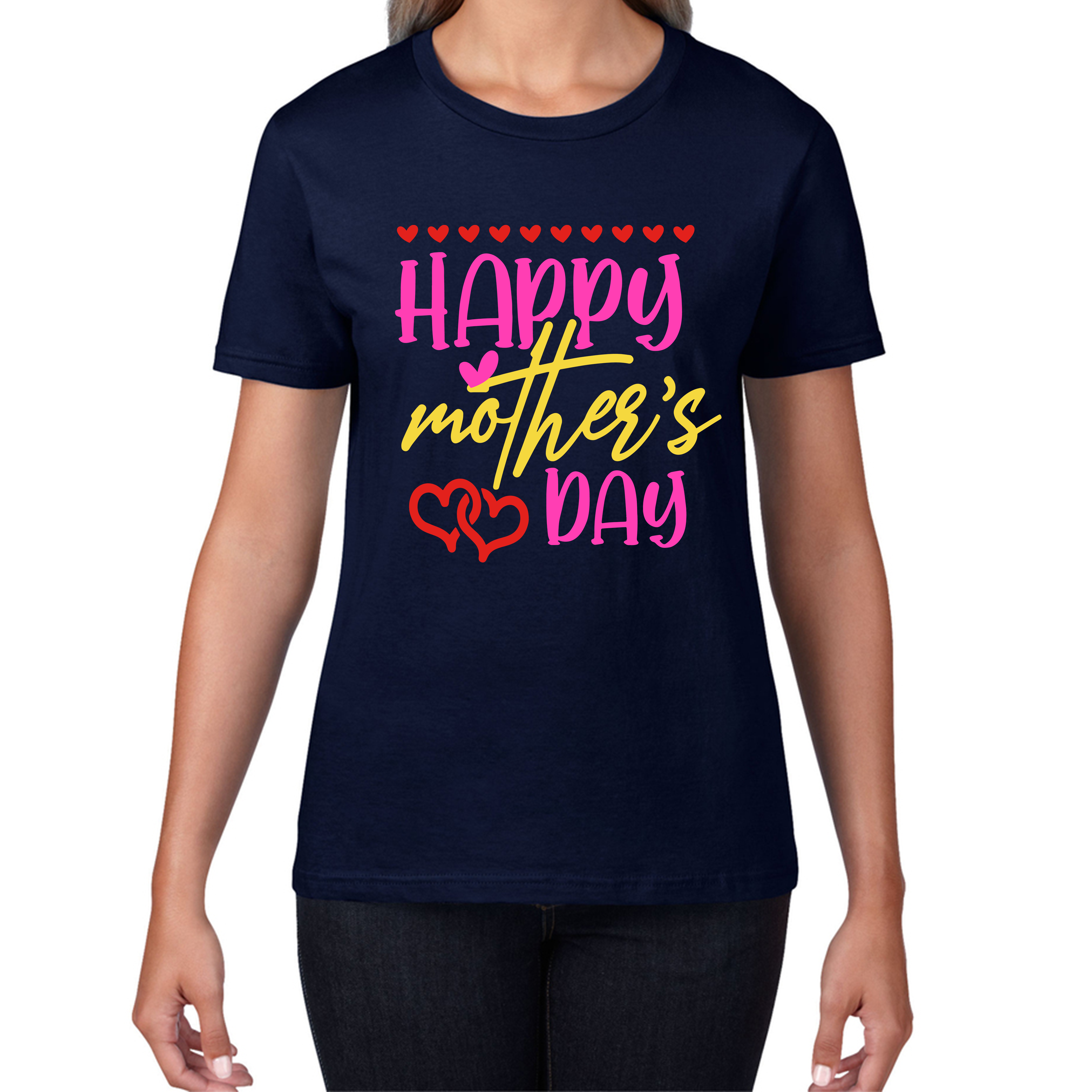 Happy Mother's Day Ladies T Shirt