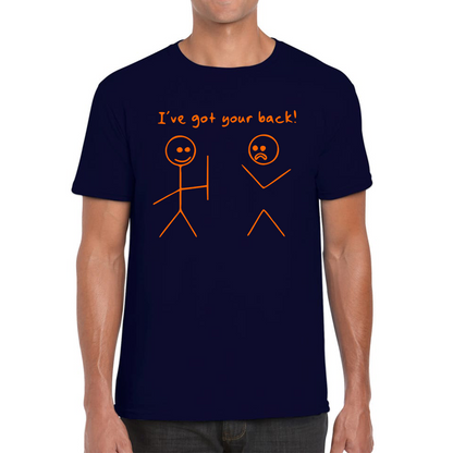 I've Got Your Back T Shirt