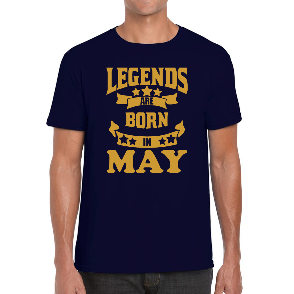 Legends Are Born In May Birthday Adult T Shirt
