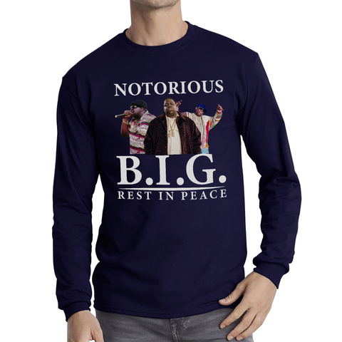 The Notorious B.I.G. American Rapper Shirt Christopher George Songwriter Gangsta Rap Greatest Rappers Long Sleeve T Shirt