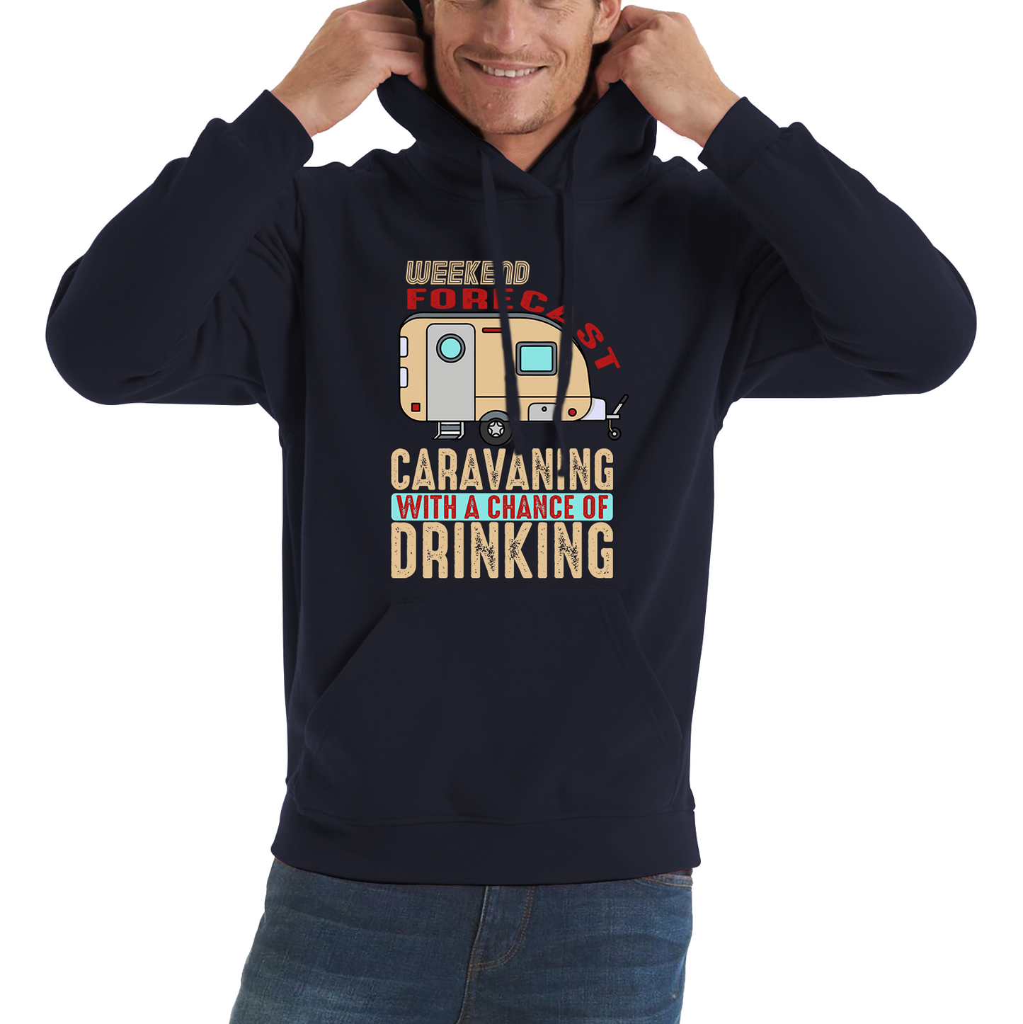 Weekend Forecast Caravanning With A Chace Of Drinking Hoodie