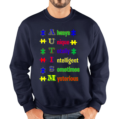 Always Unique Totally Intelligent Sometimes Mysterious Autism Awareness Adult Sweatshirt
