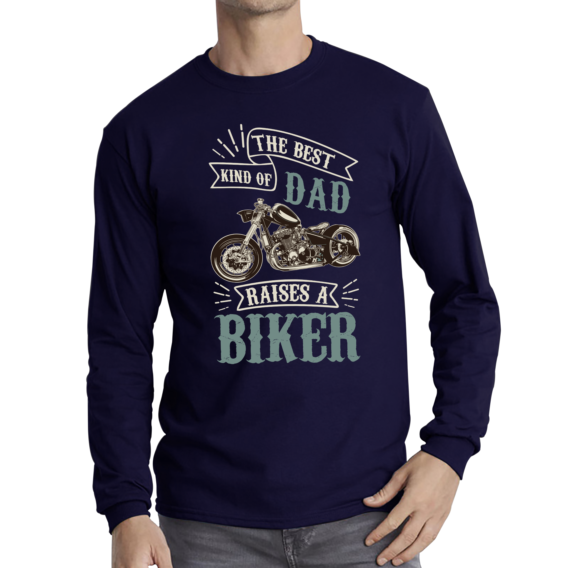 The Best Kind Of Dad Raises A Biker Shirt Father's Day Funny Bike Lover Racers Long Sleeve T Shirt