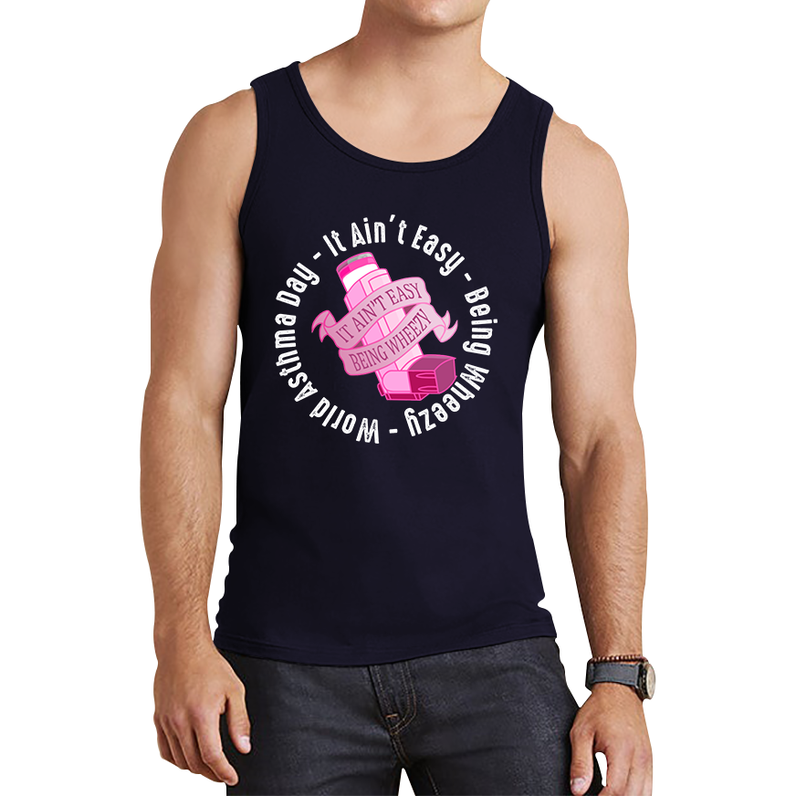 It Ain't Easy Being Wheezy World Asthma Day Inhaler Respiratory Asthma Joke Funny Tank Top