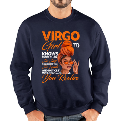 Virgo Girl Knows More Than Think More Than Horoscope Zodiac Astrological Sign Birthday Unisex Sweatshirt