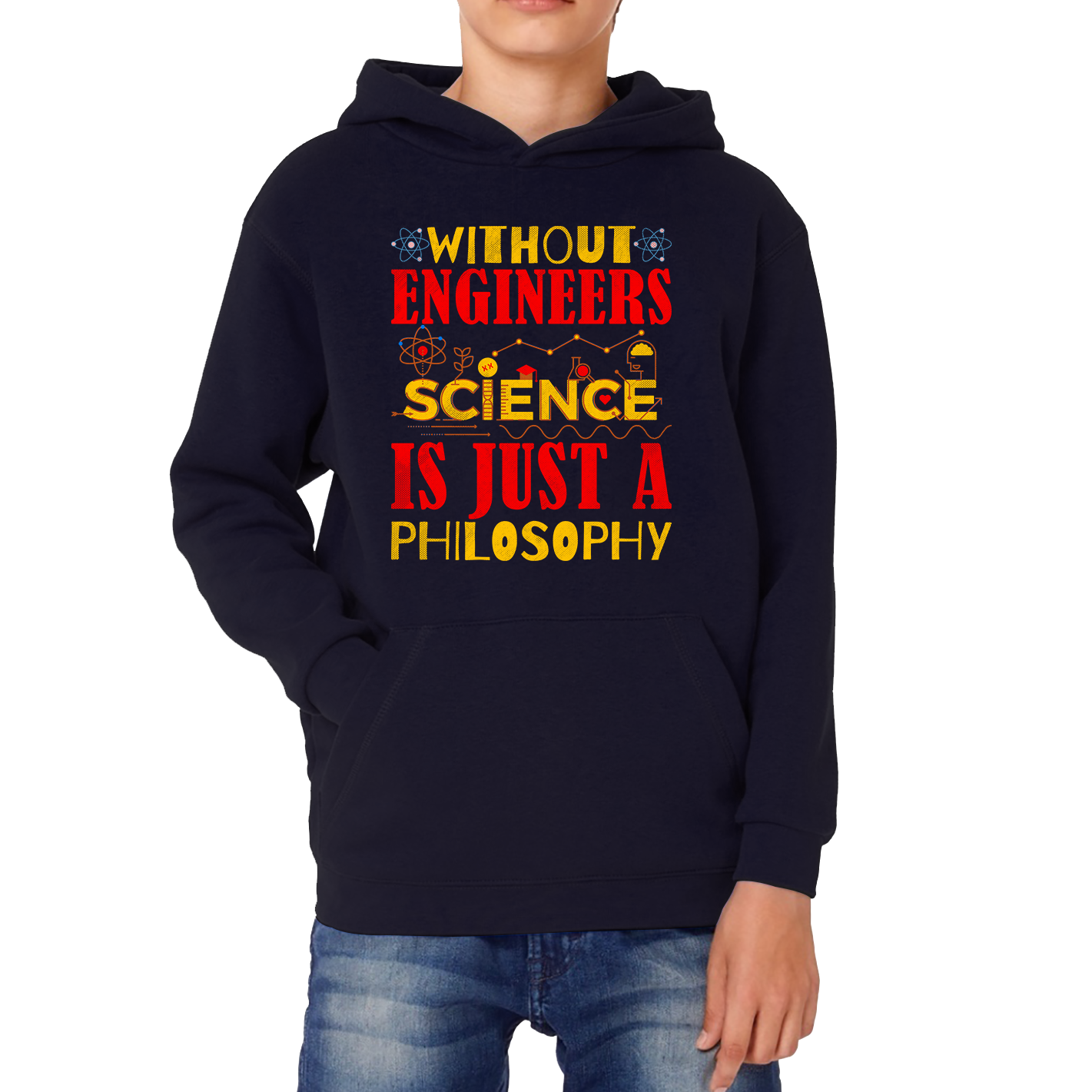 Without Engineers Science Is Just A Philosophy Science Lovers Kids Hoodie