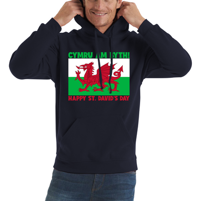 Cymru Am Byth Wales Forever Happy St. David's Day Welsh Dragon Flag Of Wales Saint Welsh Unisex Hoodie