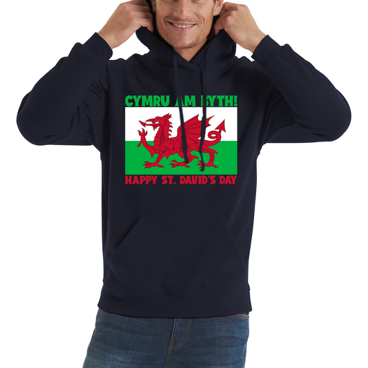 Cymru Am Byth Wales Forever Happy St. David's Day Welsh Dragon Flag Of Wales Saint Welsh Unisex Hoodie