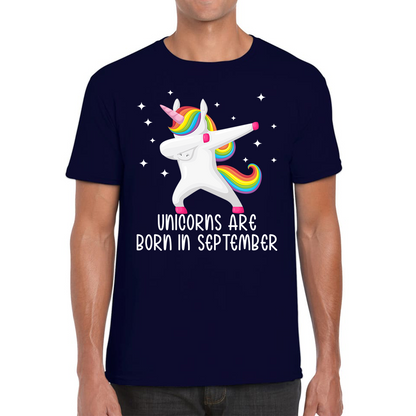 Unicorns Are Born In September Dabbing Unicorn Funny Birthday Month Novelty Slogan Mens Tee Top