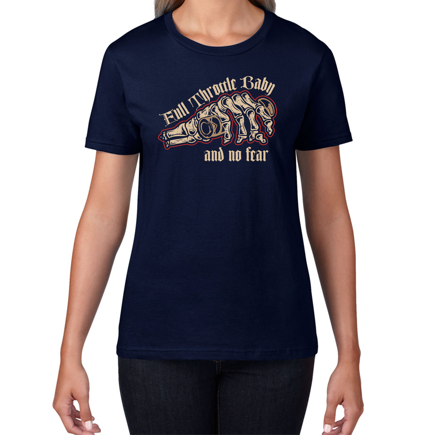 Full Throttle Baby And No Fear Skeleton Hand T Shirt