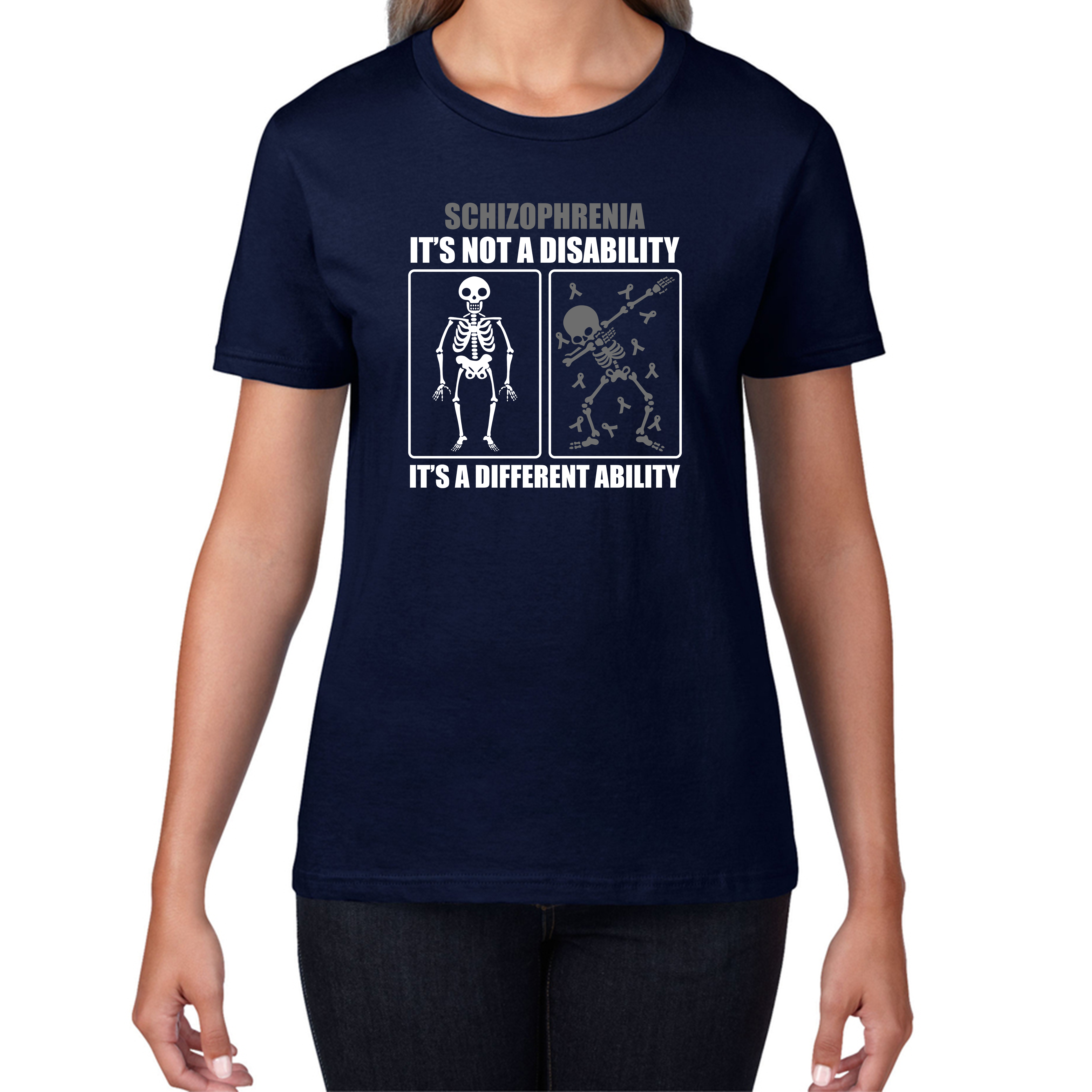 Schizophrenia It's Not A Disability It's A Different Ability Skull Dab Dancing Funny Joke Ladies T Shirt