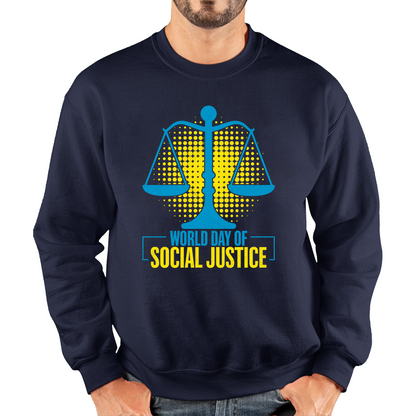 World Day Of Social Justice International Social Justice Human Rights Equality Civil Rights Criminal Justice Activism Unisex Sweatshirt