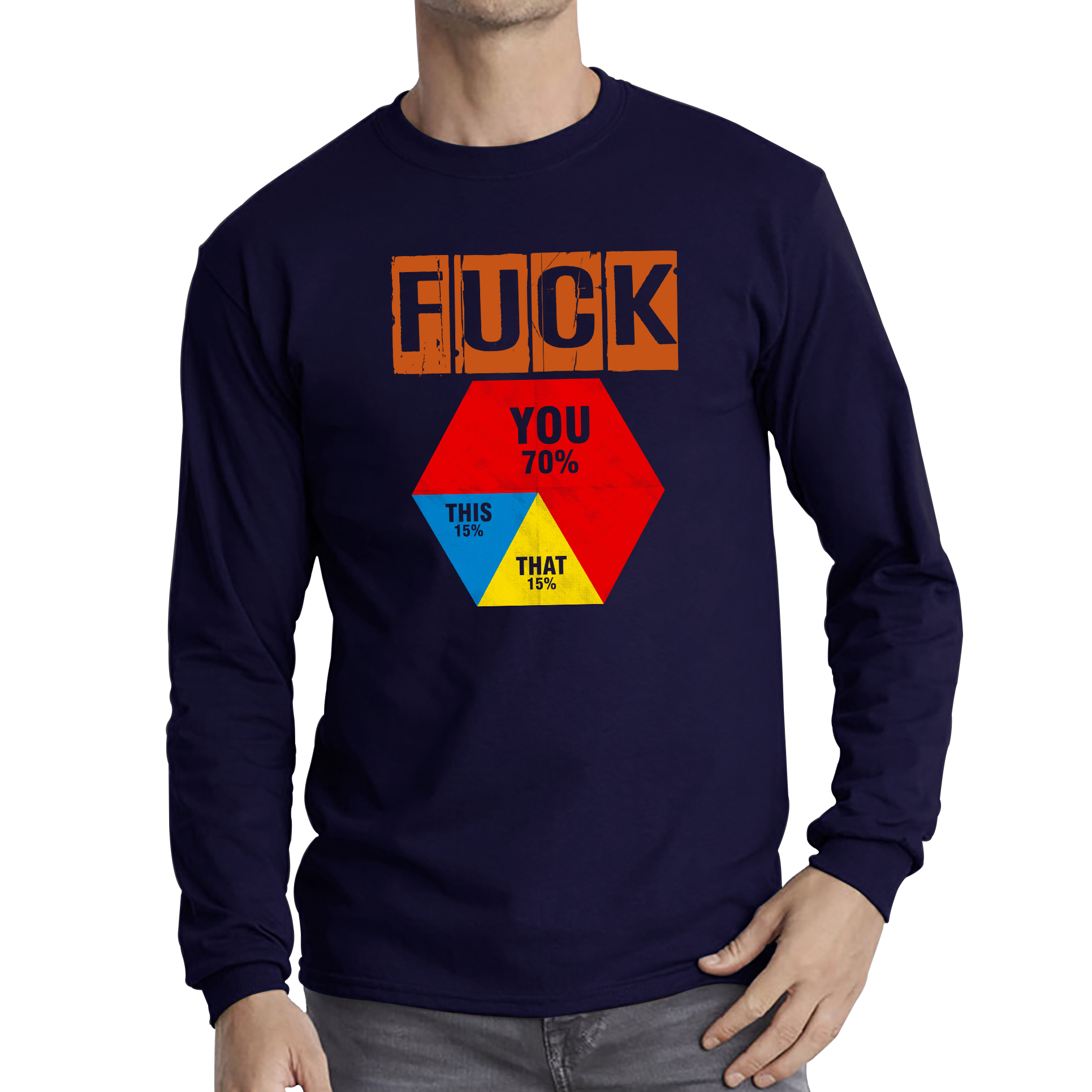 Funny Offensive Love Triangle Fuck You Shirt offensive Rude Long Sleeve T Shirt