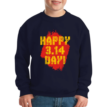Happy Pi Day Happy 3.14 Day Maths Day World Book Day Math Teacher Mathematics Kids Jumper