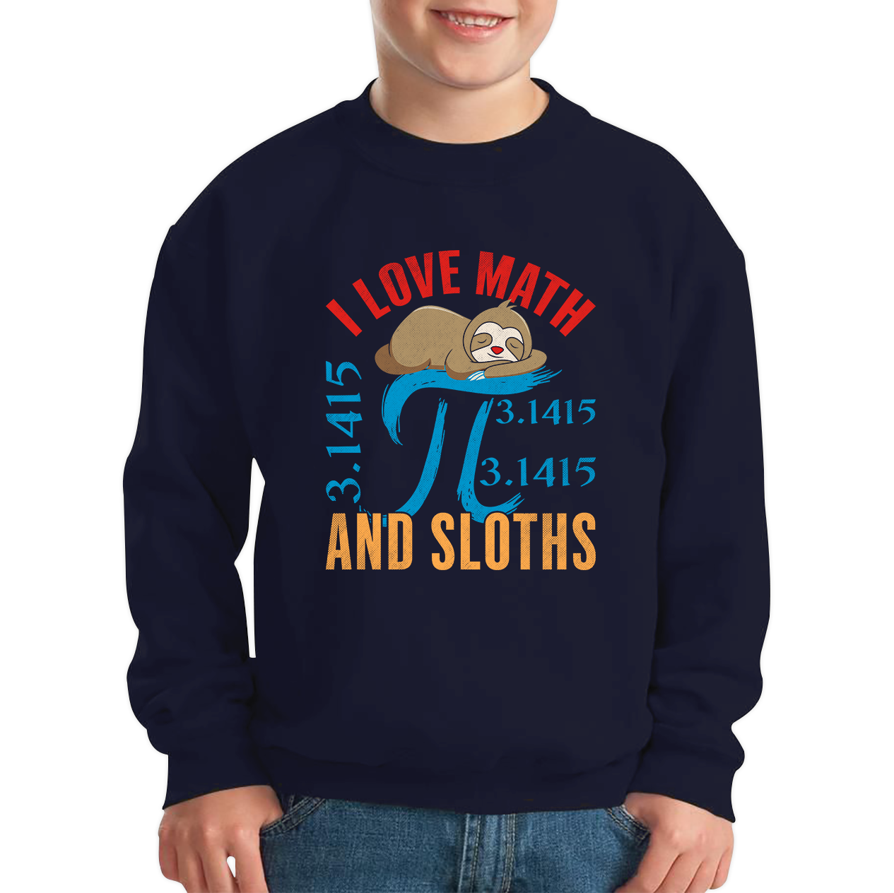 I Love Math And Sloths Pi Symbol Maths Day World Book Day Sloth Mathematics Kids Jumper