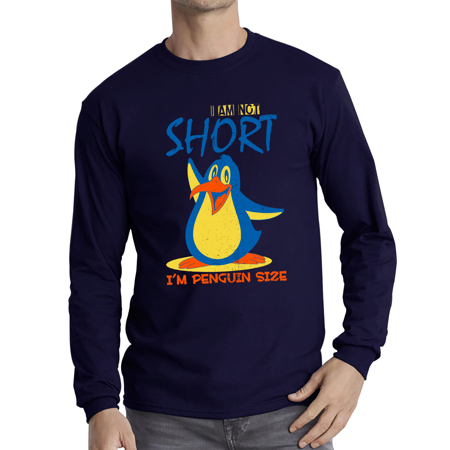 I Am Not Short I'm Penguin Size Funny Penguin Design Animal Saying Long Sleeve T Shirt