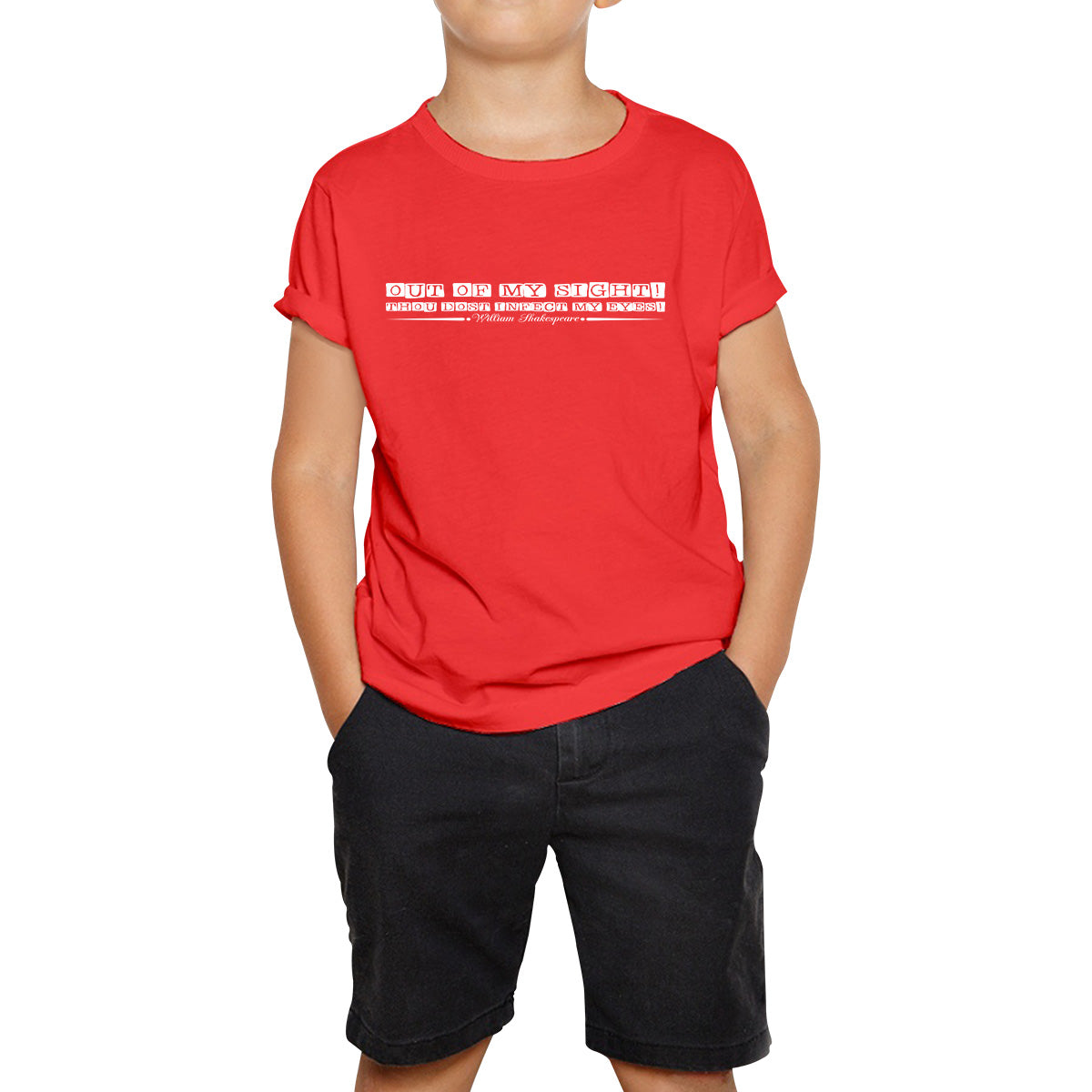 National Shakespeare Day Out Of My Sight! Thou Dost Infect My Eyes William Shakespeare's Quote Kids T Shirt