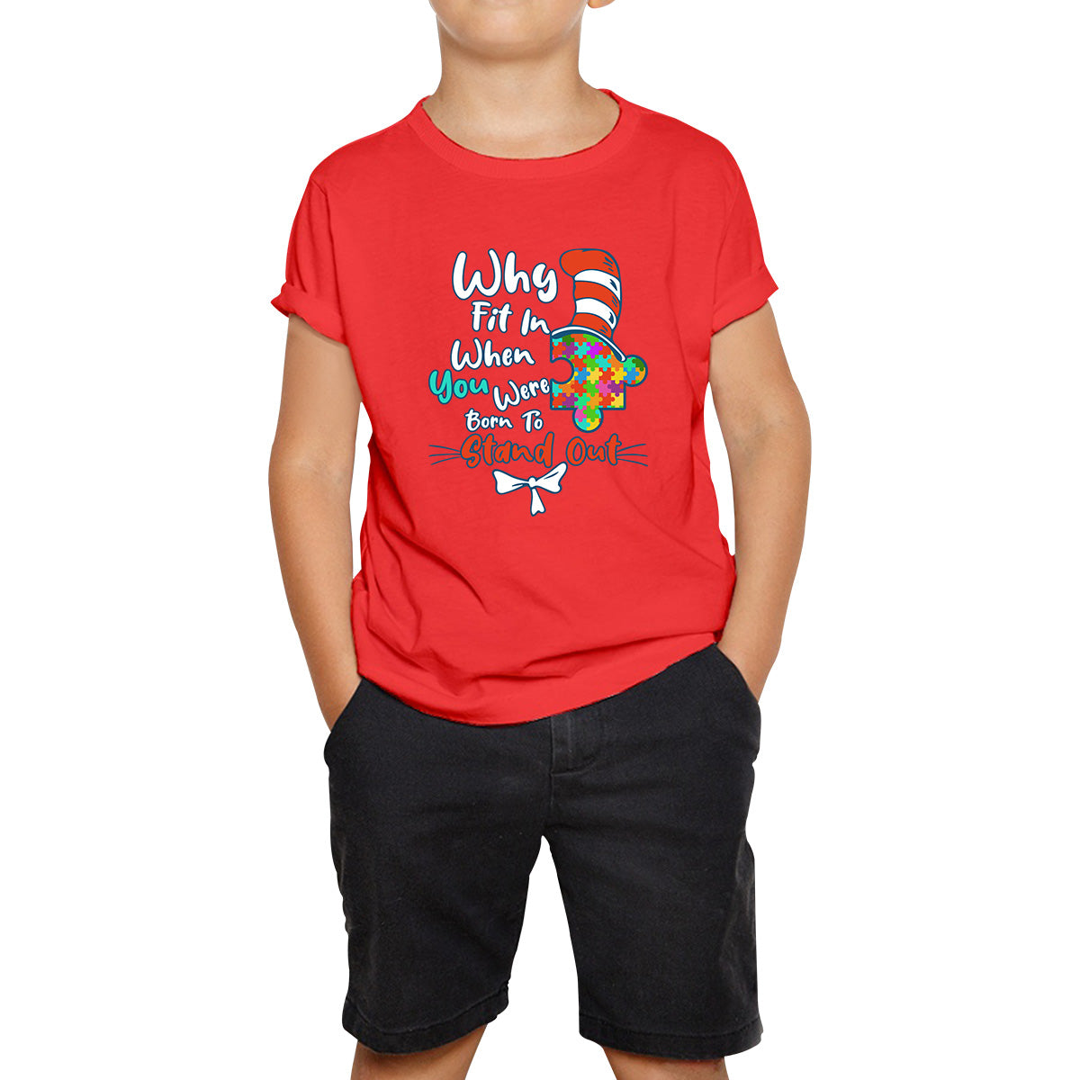 Why Fit In When You Were Born To Stand Out Dr Seuss Autism Puzzle Piece In The Hat Awareness Month Kids T Shirt