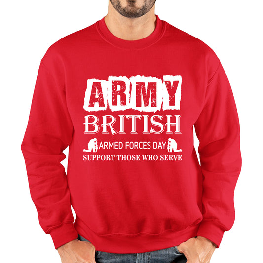 Army British Armed Forces Day Support Those Who Serve Lest We Forget Remembrance Day Veterans Day Poppy Flower Unisex Sweatshirt