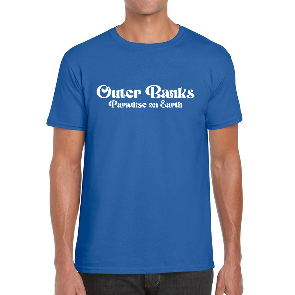 Outer Banks Paradise On Earth TV Series JJ Maybank Pogue life OBX Fans Outer Banks Show Spring Break Mens Tee Top