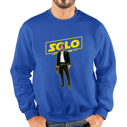Han Solo Star Wars Fictional Character Solo A Star Wars Story Sci-fi Action Adventure Movie Disney Star Wars Day 46th Anniversary Unisex Sweatshirt