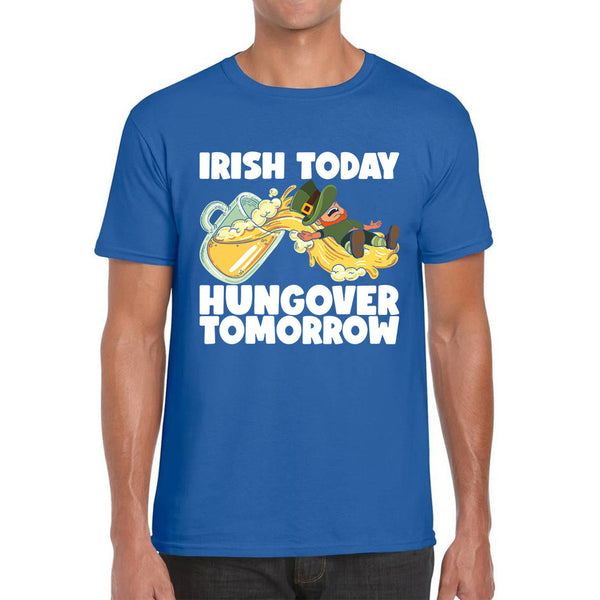 Irish Today Hungover Tomorrow Leprechaun Sliding Down On Beer Into Glass St. Patrick's Day Irish Drinking Mens Tee Top