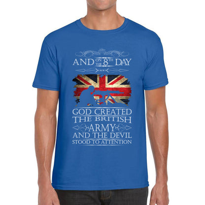 God Created The British Army And The Devil Stood To Attention Lest We Forget Remembrance Day Mens Tee Top