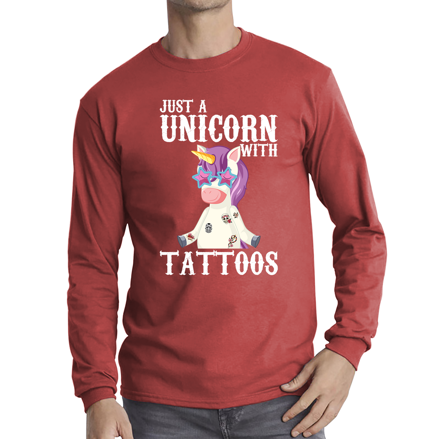 Just A Unicorn With Tattoos Rainbow Horse & Pony Lover Magic Believer Long Sleeve T Shirt