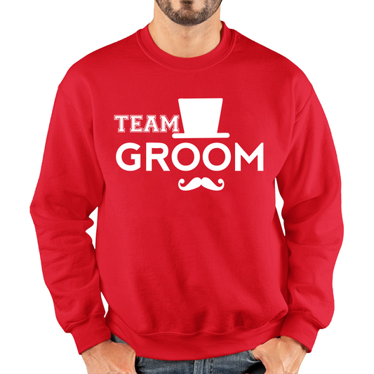 Team Groom Moustache Stage Party Funny Wedding Engagement Parties Unisex Sweatshirt