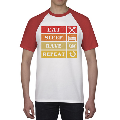 Eat Sleep Rave Repeat Funny Music Lover, Party Lover Baseball T Shirt