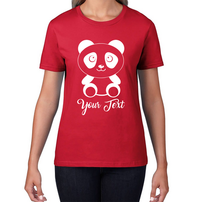 Personalised Cute Panda Bear Your Text Funny Cute Animal Lovers Womens Tee Top