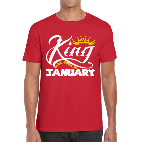 King Are Born In January Funny Birthday Month January Birthday Sayings Quotes Mens Tee Top