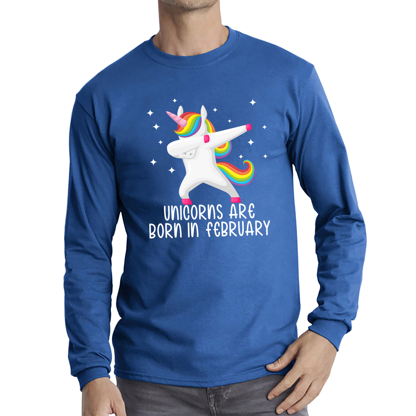 Unicorns Are Born In February Dabbing Unicorn Funny Birthday Month Novelty Slogan Long Sleeve T Shirt
