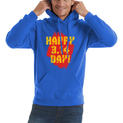 Happy Pi Day Happy 3.14 Day Maths Day World Book Day Math Teacher Mathematics Unisex Hoodie