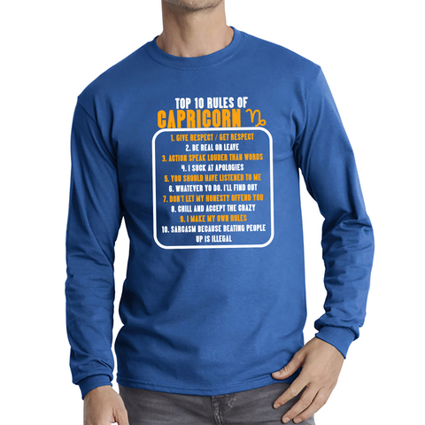 Top 10 Rules Of Capricorn Horoscope Zodiac Astrological Sign Facts Traits Give Respect Get Respect Birthday Present Long Sleeve T Shirt