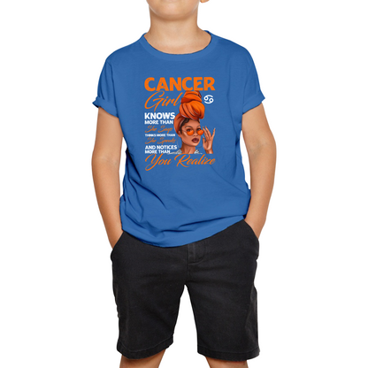 Cancer Girl Knows More Than Think More Than Horoscope Zodiac Astrological Sign Birthday Kids Tee