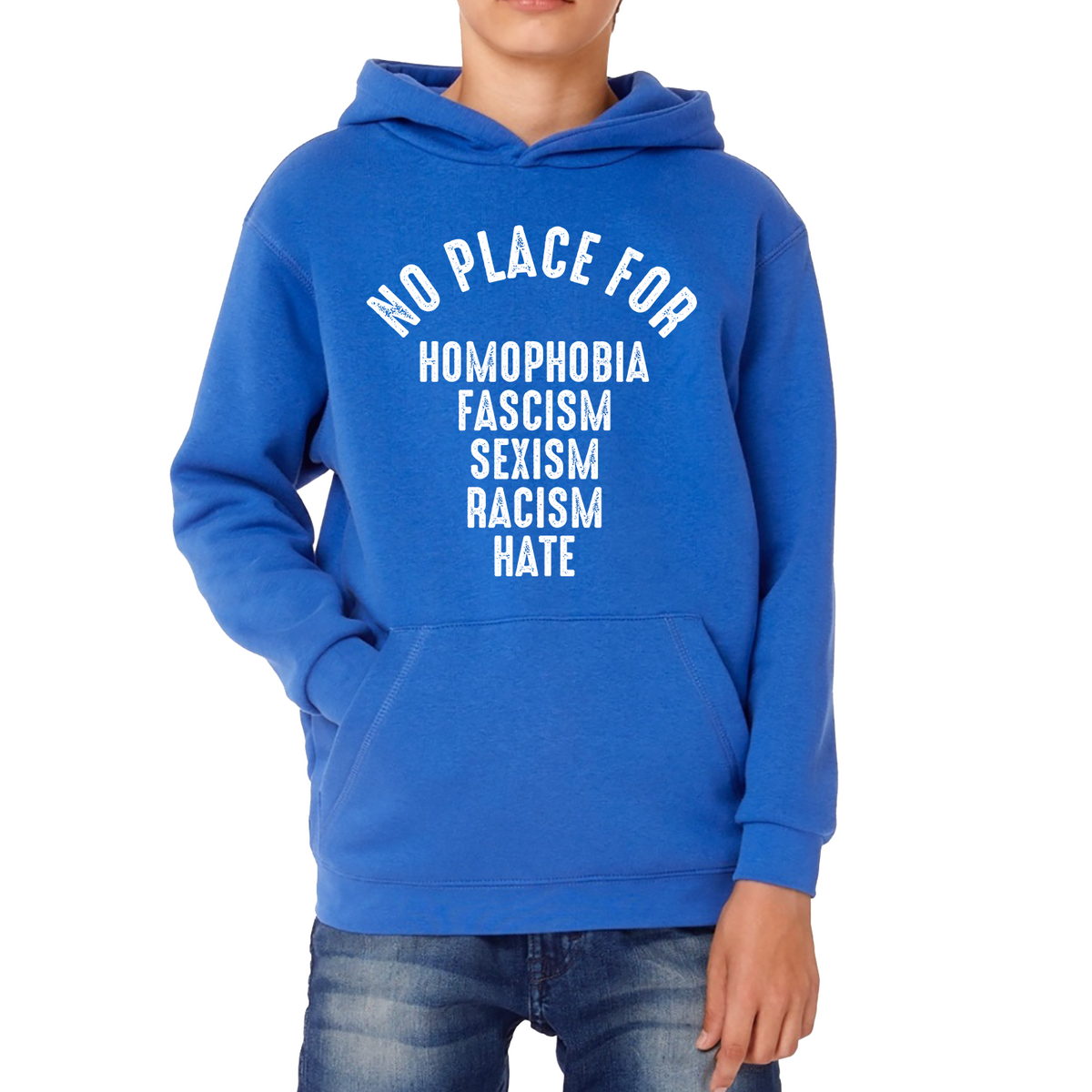 Fascism Sexism Racism Hate No Place For Homophobia Hoodie