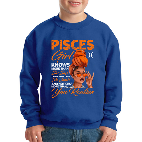 Pisces Girl Knows More Than Think More Than Horoscope Zodiac Astrological Sign Birthday Kids Jumper