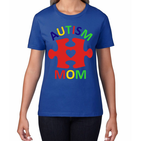 Autism Mom Autistic Spectrum Awareness Ladies T Shirt
