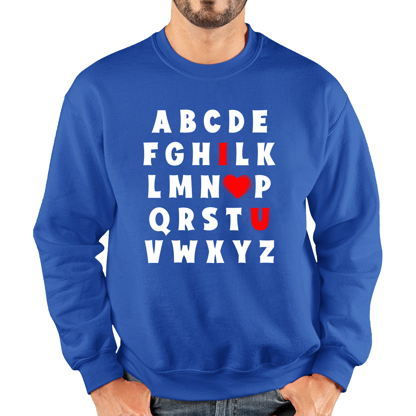 I Love You In Alphabet ABC Valentine's Day English Alphabet I Love You Unisex Sweatshirt