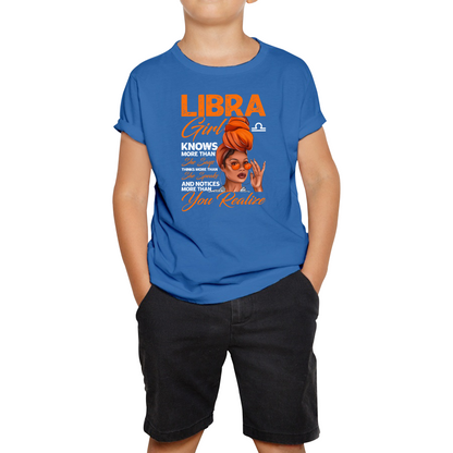 Libra Girl Knows More Than Think More Than Horoscope Zodiac Astrological Sign Birthday Kids Tee