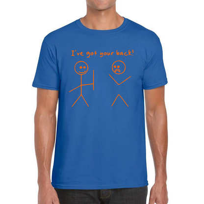 I've Got Your Back T Shirt