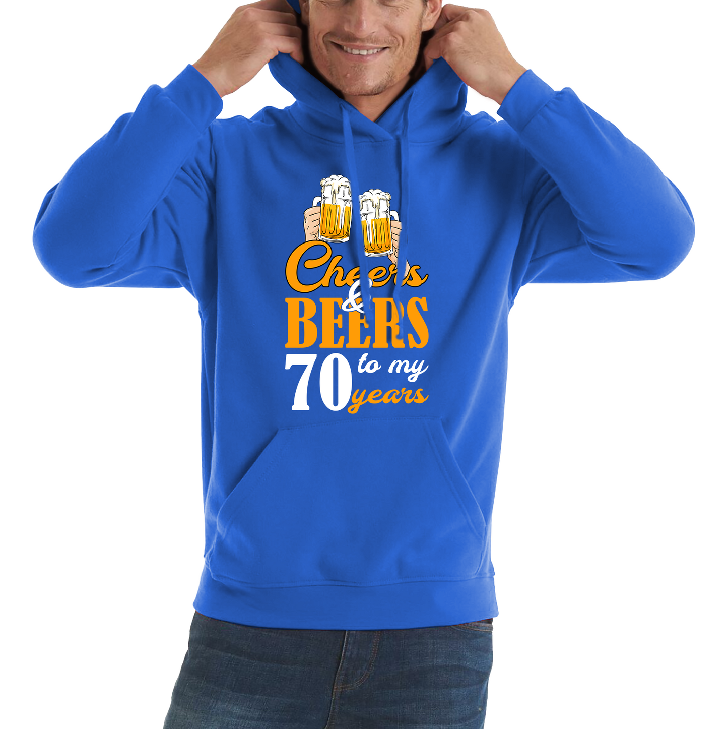 Cheers & Beers To My 70th Years Funny Birthday Hoodie
