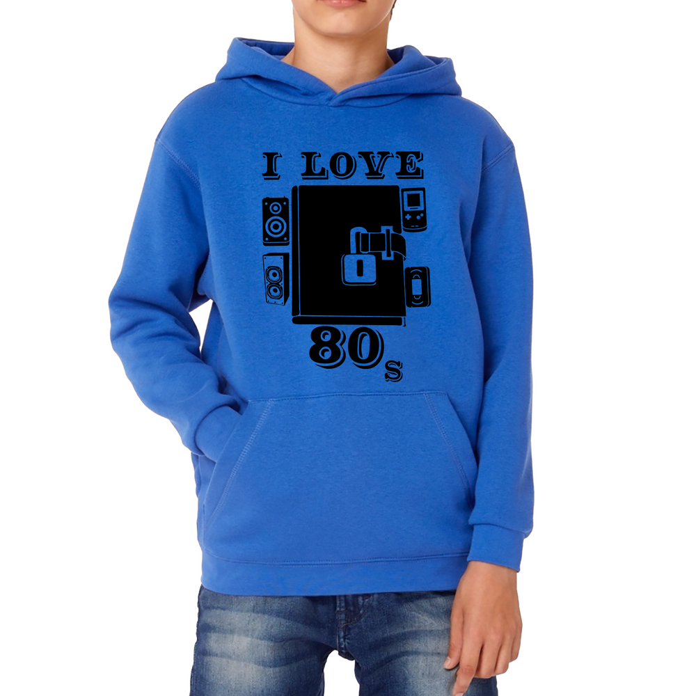 I Love 80s Hoodie Vintage 80s Dairy Old Music Lovers Funny Kids