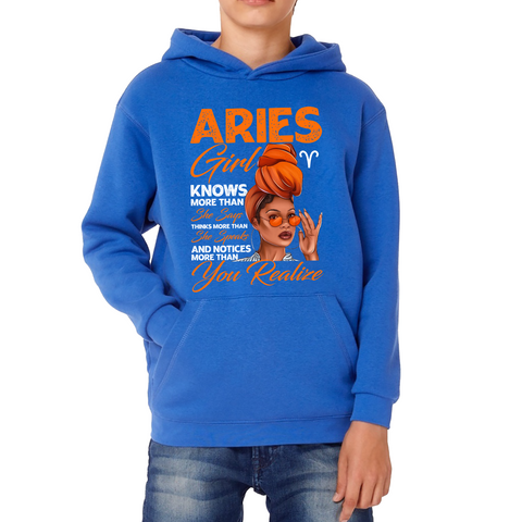 Aries Girl Knows More Than Think More Than Horoscope Zodiac Astrological Sign Birthday Kids Hoodie