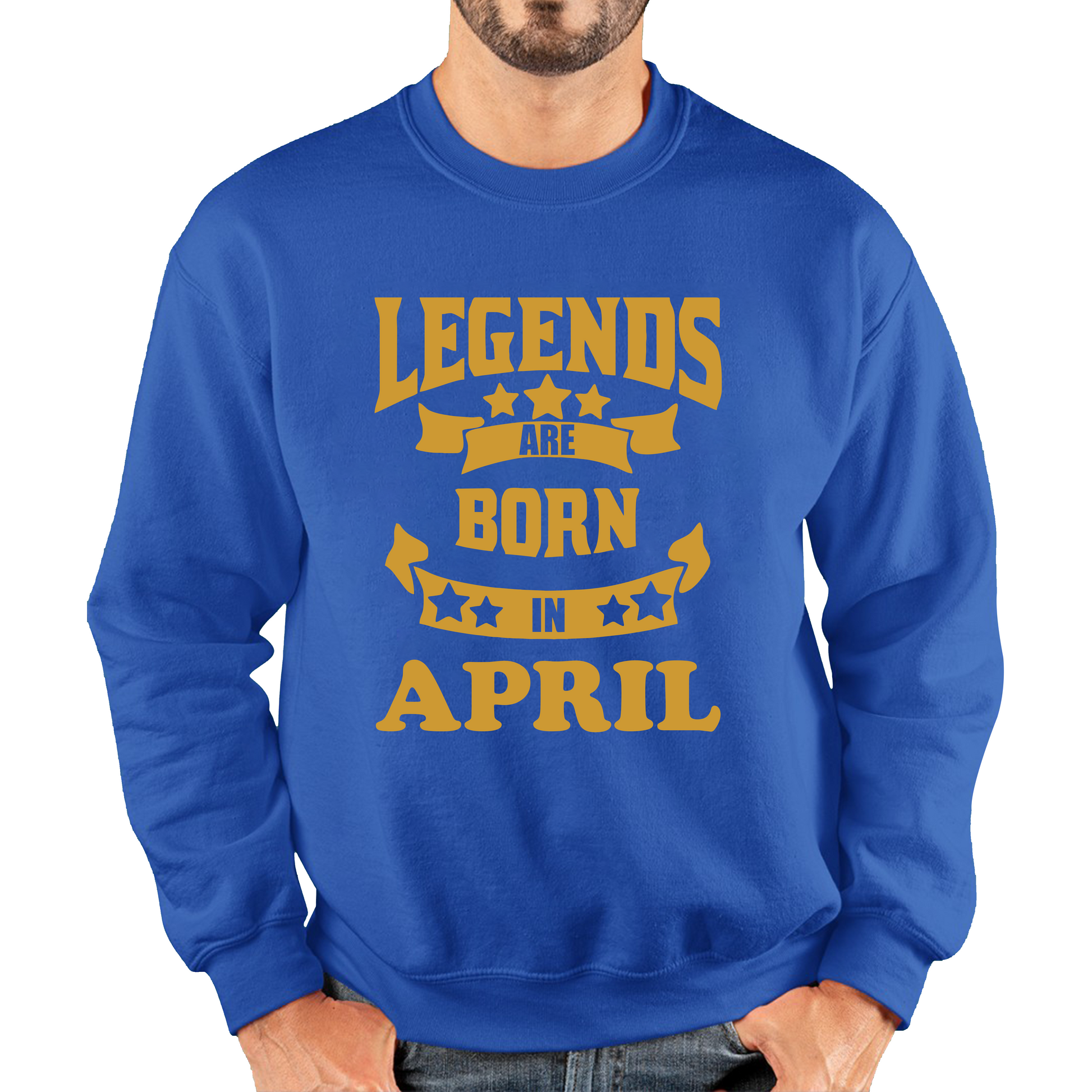 Legends Are Born In April Birthday Sweatshirt