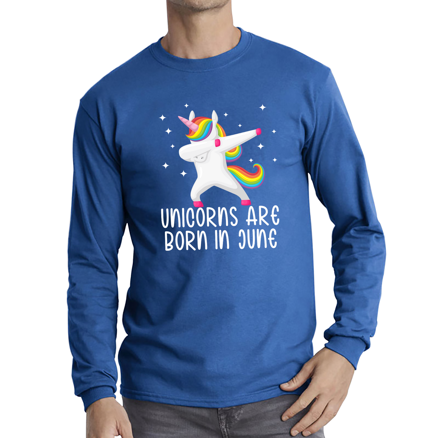 Unicorns Are Born In June Dabbing Unicorn Funny Birthday Month Novelty Slogan Long Sleeve T Shirt