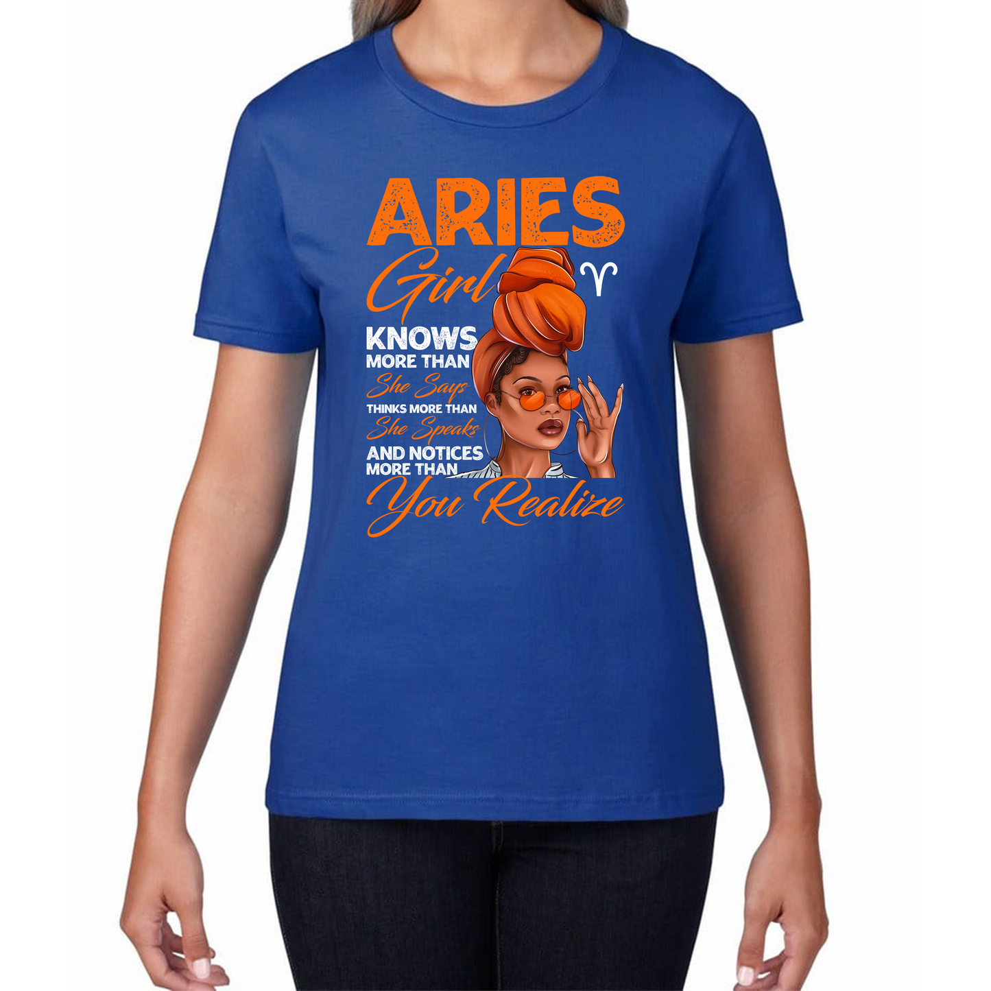Aries Girl Knows More Than Think More Than Horoscope Zodiac Astrological Sign Birthday Womens Tee Top