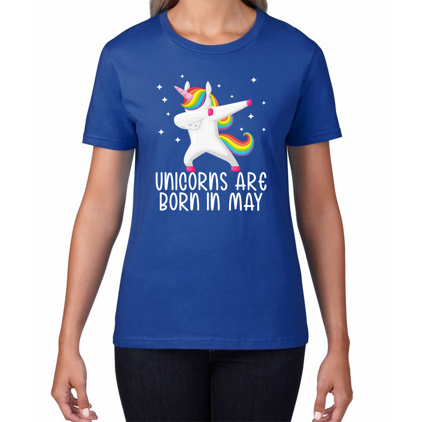 Unicorns Are Born In May Dabbing Unicorn Funny Birthday Month Novelty Slogan Womens Tee Top