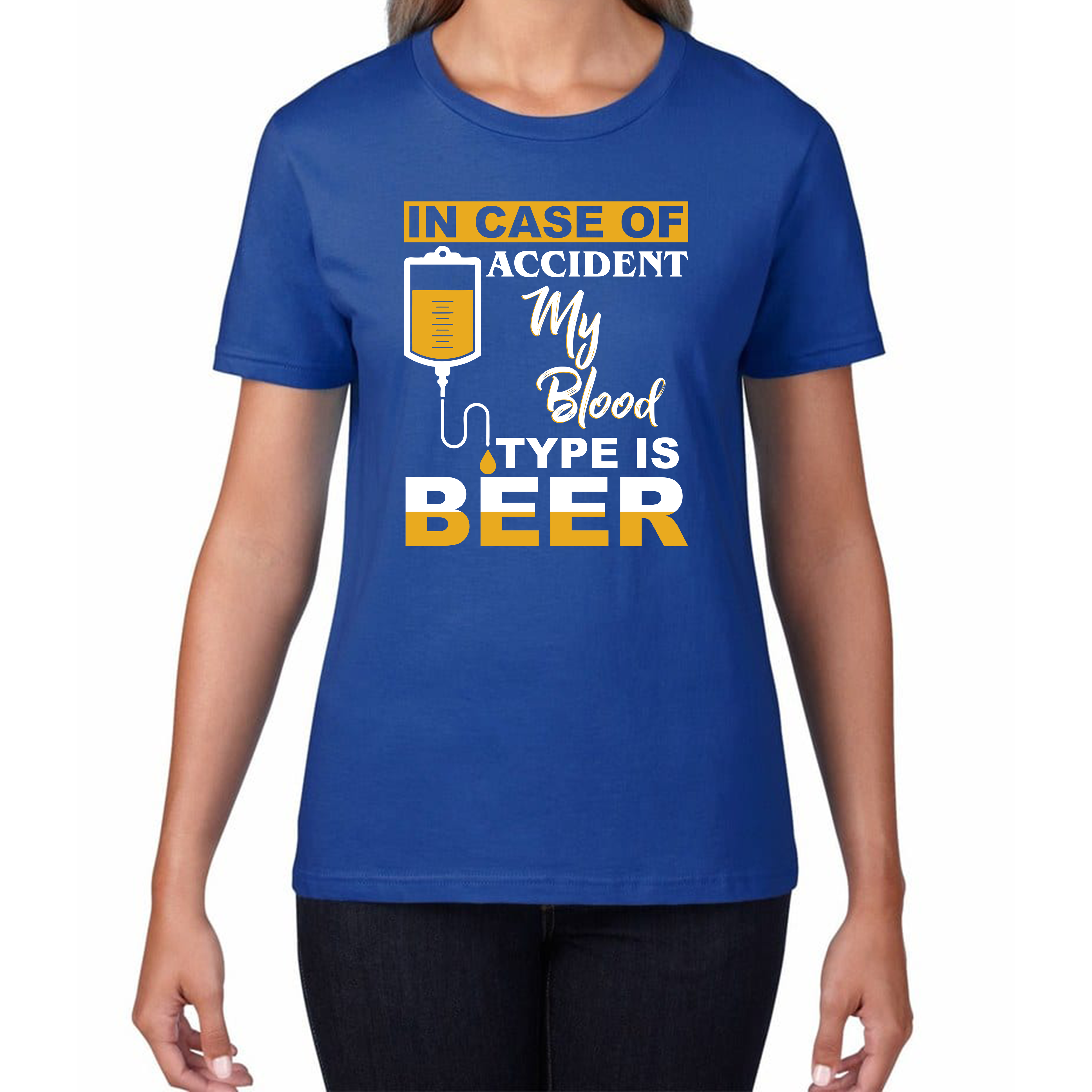 In Case Of Accident My Blood Type Is Beer T-Shirt Funny Beer Drinking Lover Womens Tee Top